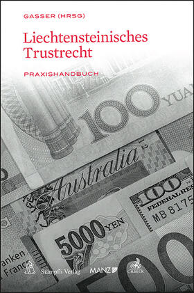 Gasser | Liechtensteinisches Trustrecht | Buch | 978-3-214-17881-9 | sack.de