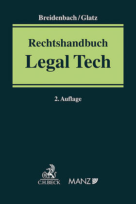Breidenbach / Glatz | Rechtshandbuch Legal Tech | Buch | 978-3-214-18144-4 | sack.de