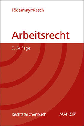 Födermayr / Resch | Arbeitsrecht | Buch | 978-3-214-18638-8 | sack.de