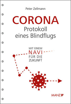 Zellmann |  Corona: Protokoll eines Blindflugs | Buch |  Sack Fachmedien