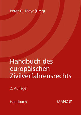Mayr | Handbuch des europäischen Zivilverfahrensrechts | Buch | 978-3-214-25014-0 | sack.de