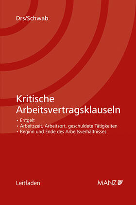 Drs / Schwab | Kritische Arbeitsvertragsklauseln | Buch | 978-3-214-25100-0 | sack.de
