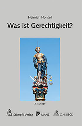 Honsell | Was ist Gerechtigkeit? | Buch | 978-3-214-25142-0 | sack.de
