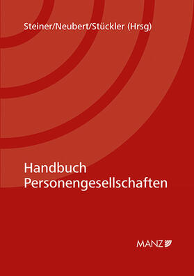 Steiner / Neubert / Stückler | Handbuch Personengesellschaften | Buch | 978-3-214-25174-1 | sack.de