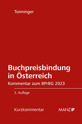 Tonninger | Buchpreisbindung in Österreich BPrBG 2023 | Buch | 978-3-214-25207-6 | sack.de