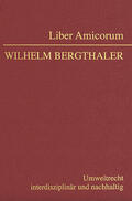 Wagner / Kerschner / Lux |  Liber Amicorum Wilhelm Bergthaler | Buch |  Sack Fachmedien