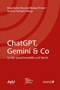 Mayrhofer / Bieber / Fister |  ChatGPT, Gemini & Co: Große Sprachmodelle und Recht | Buch |  Sack Fachmedien