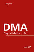 Knyrim |  DMA - Digital Markets Act | Buch |  Sack Fachmedien