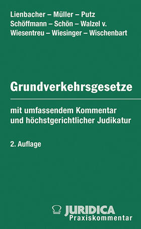 Lienbacher / Müller / Putz | Die Grundverkehrsgesetze der österreichischen Bundesländer | Loseblattwerk | sack.de