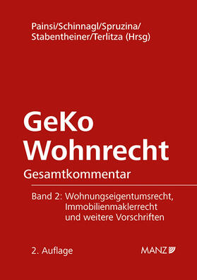 Painsi / Schinnagl / Spruzina | GeKo Wohnrecht Gesamtkommentar Band 2 Wohnungseigentumsgesetz | Buch | 978-3-214-25469-8 | sack.de