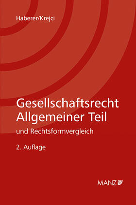 Haberer / Krejci |  Gesellschaftsrecht Allgemeiner Teil | Buch |  Sack Fachmedien