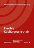 Reich-Rohrwig / Kinsky / Kurz |  Flexible Kapitalgesellschaft | Buch |  Sack Fachmedien