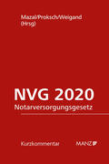 Mazal / Proksch / Weigand |  Notarversorgungsgesetz 2020 NVG | Buch |  Sack Fachmedien