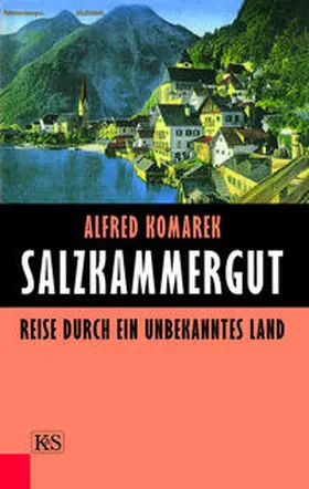 Komarek |  Salzkammergut | Buch |  Sack Fachmedien