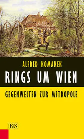 Komarek |  Rings um Wien | Buch |  Sack Fachmedien