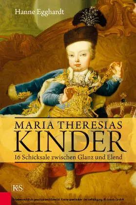 Egghardt |  Maria Theresias Kinder | eBook | Sack Fachmedien