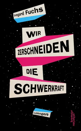 Fuchs |  Wir zerschneiden die Schwerkraft | eBook | Sack Fachmedien