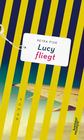 Piuk |  Lucy fliegt | eBook | Sack Fachmedien