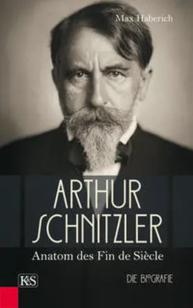 Haberich |  Arthur Schnitzler | Buch |  Sack Fachmedien