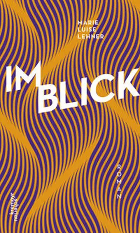 Lehner |  Im Blick | Buch |  Sack Fachmedien