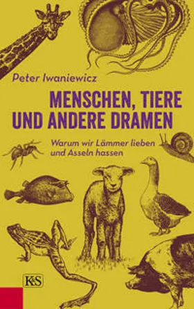 Iwaniewicz |  Menschen, Tiere und andere Dramen | Buch |  Sack Fachmedien