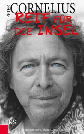 Cornelius / Zahradnik |  Peter Cornelius - Reif für die Insel | Buch |  Sack Fachmedien