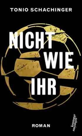 Schachinger |  Nicht wie ihr | Buch |  Sack Fachmedien
