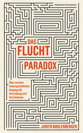 Kohlenberger |  Das Fluchtparadox | Buch |  Sack Fachmedien