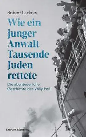 Lackner | Wie ein junger Anwalt Tausende Juden rettete | Buch | 978-3-218-01432-8 | www.sack.de