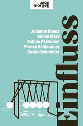 Schneider / Schlemmer / Mraz |  Einfluss | Buch |  Sack Fachmedien