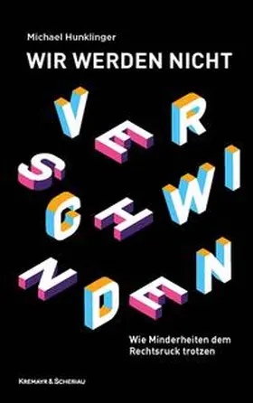 Hunklinger |  Wir werden nicht verschwinden | Buch |  Sack Fachmedien