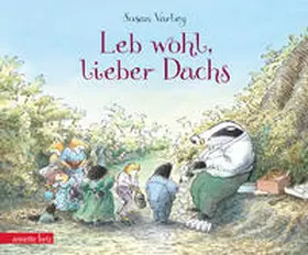 Varley |  Leb wohl, lieber Dachs | Buch |  Sack Fachmedien