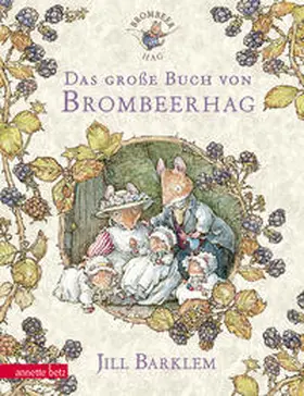 Barklem | Das große Buch von Brombeerhag | Buch | 978-3-219-10969-6 | www.sack.de