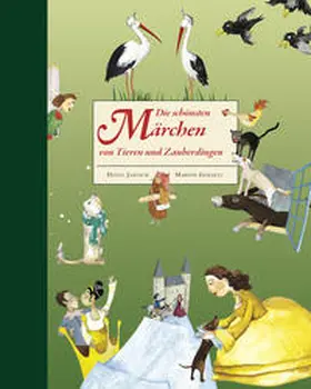 Janisch |  Die schönsten Märchen von Tieren und Zauberdingen | Buch |  Sack Fachmedien