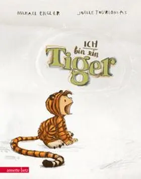 Engler |  Ich bin ein Tiger | Buch |  Sack Fachmedien