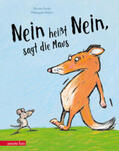 Fuchs |  "Nein heißt Nein", sagt die Maus | Buch |  Sack Fachmedien