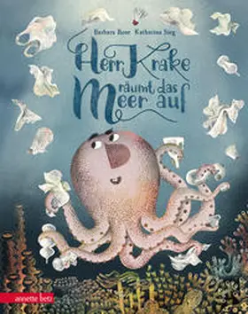 Rose | Herr Krake räumt das Meer auf | Buch | 978-3-219-11875-9 | sack.de