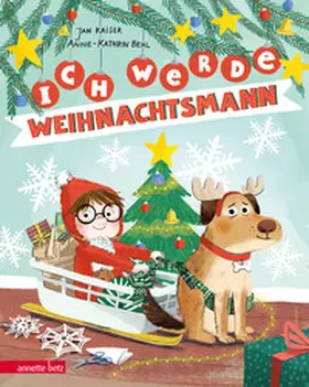 Kaiser / Behl | Ich werde Weihnachtsmann | Buch | 978-3-219-11911-4 | www.sack.de