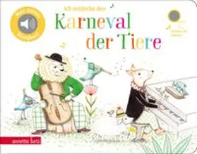 Ich entdecke den Karneval der Tiere (Mein kleines Klangbuch) | Buch | 978-3-219-11913-8 | www.sack.de