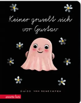 van Genechten |  Keiner gruselt sich vor Gustav - Ein buntes Pappbilderbuch über das So-sein-wie-man-ist | Buch |  Sack Fachmedien