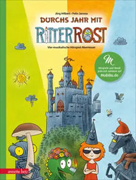 Hilbert |  Durchs Jahr mit Ritter Rost - mit vielen Songs zum Streamen und Anleitungen zum Kreativsein | Buch |  Sack Fachmedien