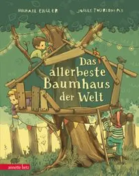 Engler | Das allerbeste Baumhaus der Welt | Buch | 978-3-219-11967-1 | www.sack.de