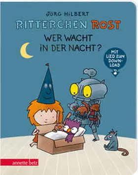 Hilbert |  Ritterchen Rost - Wer wacht in der Nacht? (Ritterchen Rost, Bd. 5) | Buch |  Sack Fachmedien