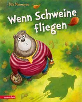 Mersmeyer |  Wenn Schweine fliegen (Bär & Schwein, Bd. 3) | Buch |  Sack Fachmedien