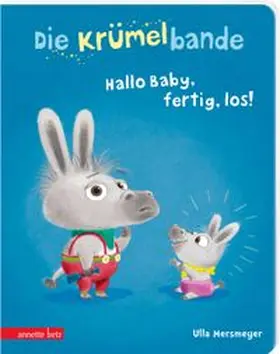 Mersmeyer |  Die Krümelbande - Hallo Baby, fertig, los! | Buch |  Sack Fachmedien