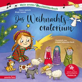 Janisch |  Das Weihnachtsoratorium (Mein erstes Musikbilderbuch mit CD und zum Streamen, Bd.) | Buch |  Sack Fachmedien
