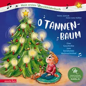 Janisch |  O Tannenbaum (Mein erstes Musikbilderbuch mit CD und zum Streamen, Bd.) | Buch |  Sack Fachmedien