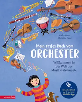 Simsa |  Mein erstes Buch vom Orchester (Das musikalische Bilderbuch mit CD und zum Streamen) | Buch |  Sack Fachmedien