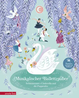Simsa / Dumas |  Musikalischer Ballettzauber (Das musikalische Bilderbuch zum Streamen) | Buch |  Sack Fachmedien
