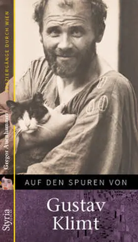 Auenhammer |  Auf den Spuren von: Gustav Klimt | Buch |  Sack Fachmedien